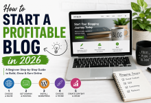 How to Start a Profitable Blog in 2026 | Beginner Step-by-Step Guide